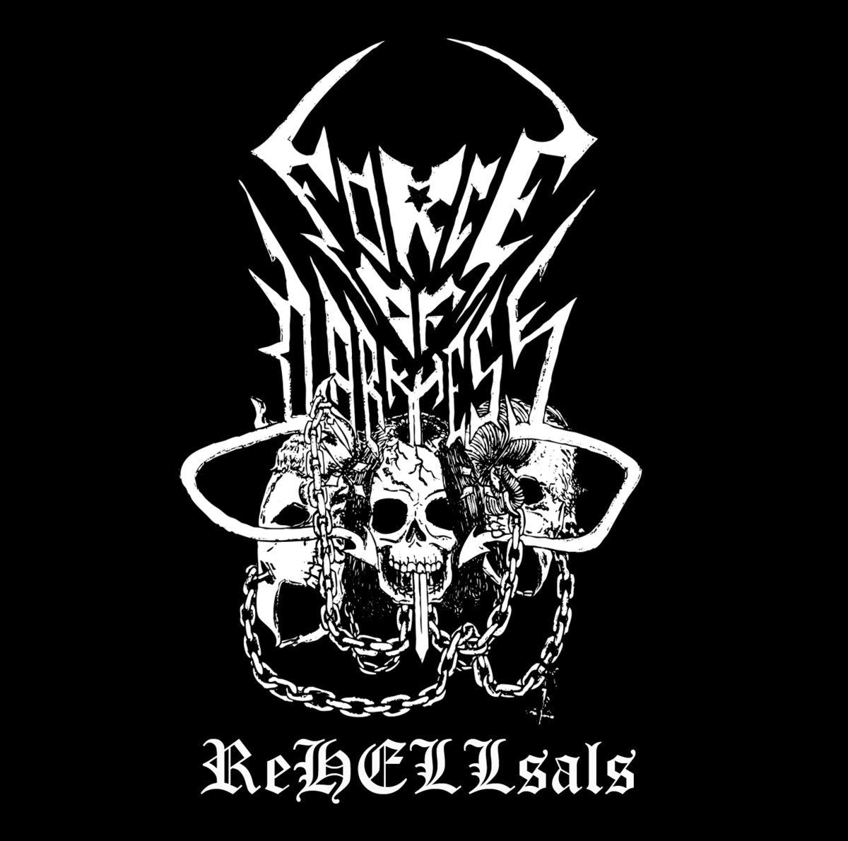 Force Of Darkness - ReHELLsals