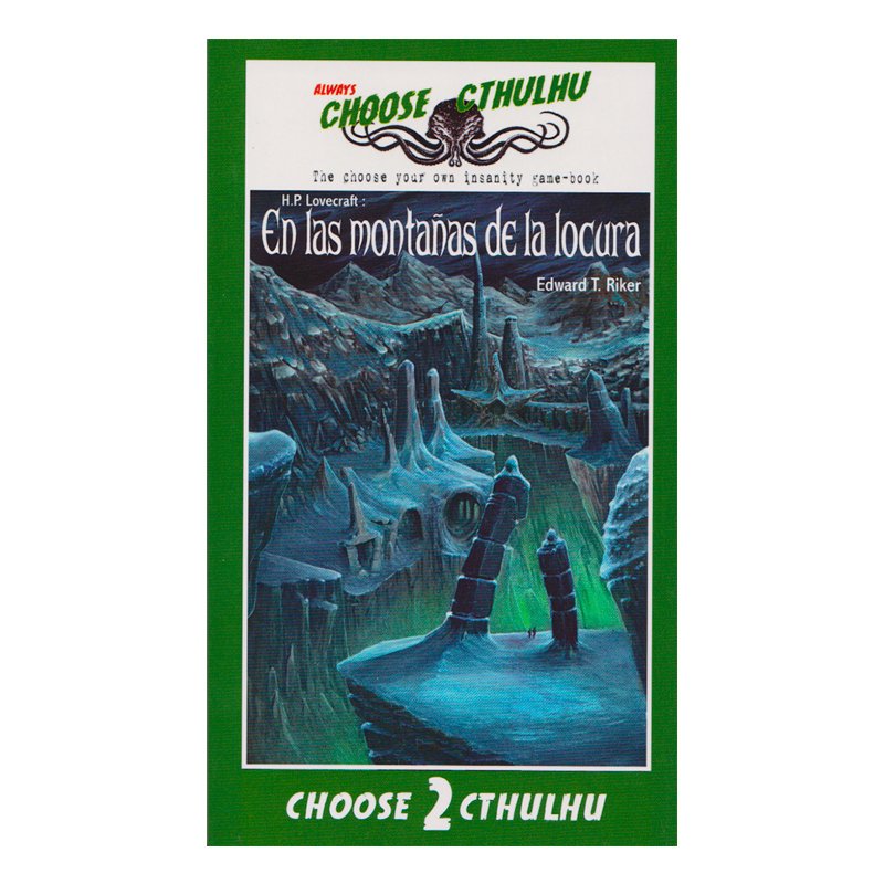 CHOOSE CTHULHU – EN LAS MONTAÑAS DE LA LOCURA